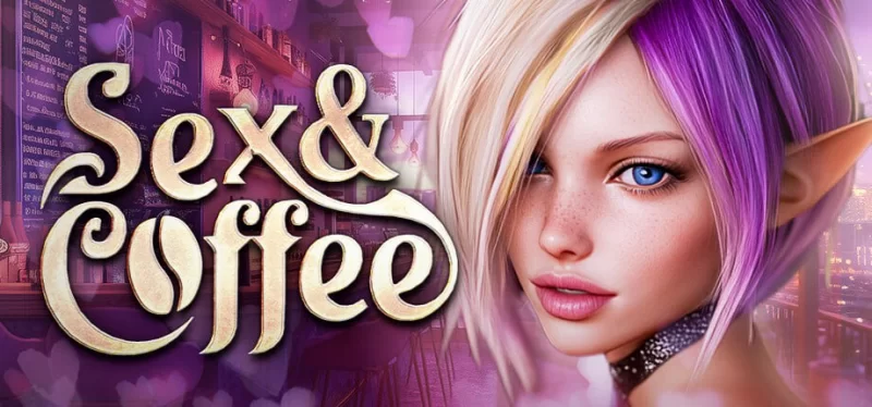 [3D官中PC动态无码CV]性与咖啡 Sex & Coffee [1+8.59G][百度盘]